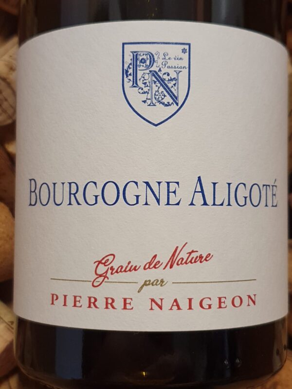 Pierre Naigeon Bourgogne Aligote 2019
