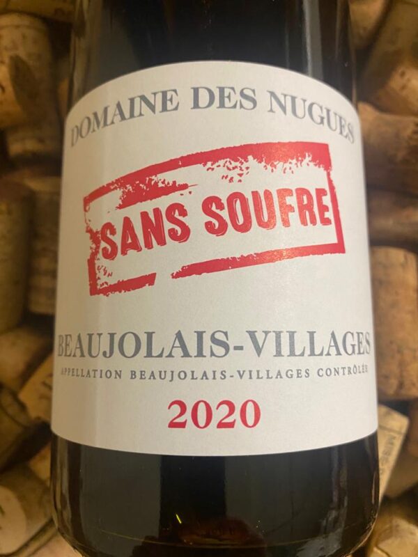 Domaine des Nugues Beaujolais Villages Sans Soufre 2020